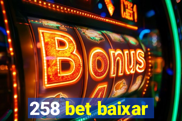 258 bet baixar